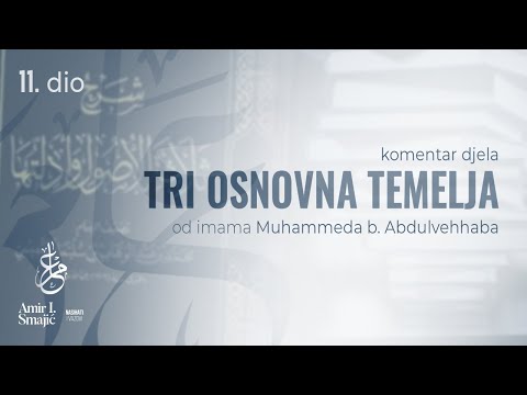 Allah ne voli širk! - Tri osnovna temelja 11. dio