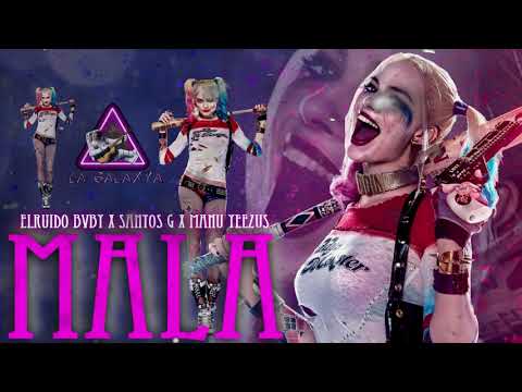 ElRuido Bvby x Santos G x M'Yeezus - MaLa (LaGalaxya)