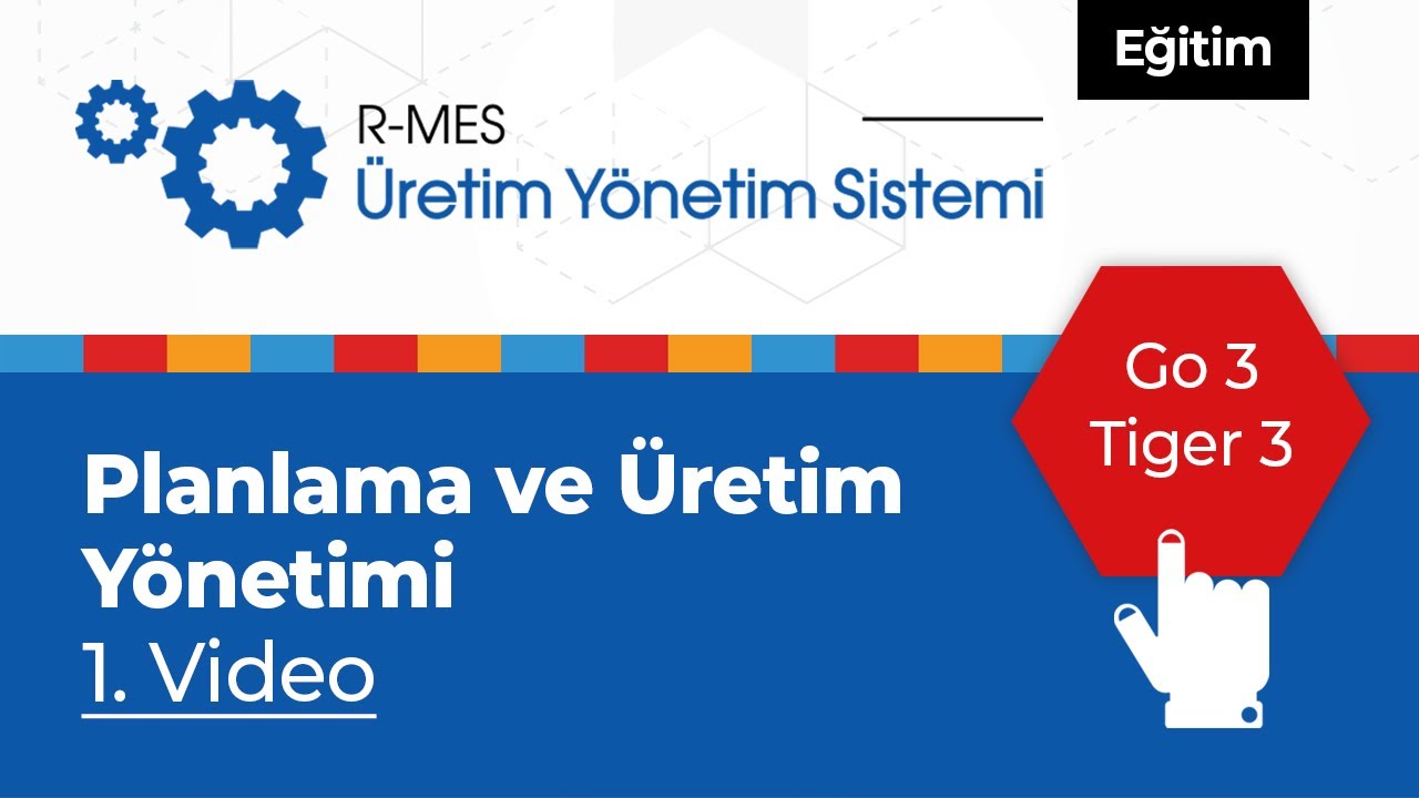 Rst R-Mes Logo Üretim Planlama ve Üretim Yönetimi 1 Go 3 Tiger 3
