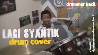 Download lagu Lagi Syantik-Siti Badriah drum cover versi Drummer Kecil mp3 Download lagu Lagi Syantik-Siti Badriah drum cover versi Drummer Kecil mp3