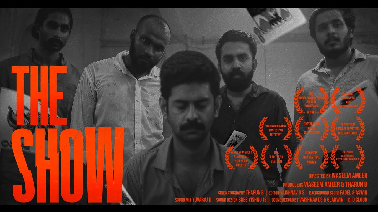 THE SHOW | MALAYALAM THRILLER SHORTFILM | WASEEM AMEER