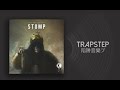 [Vomitstep] SNAILS - Stomp [STOMP Ep] [Kannibalen Records]