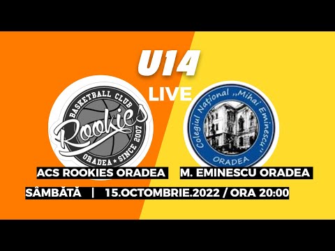 U14 / ROOKIES  - CN M. EMINESCU ORADEA - 15/10/2022