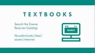 UC Davis :: Library QuickGuide - Textbooks