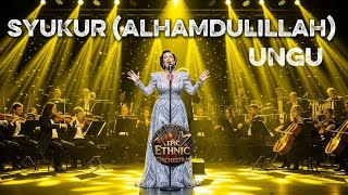 Download lagu SYUKUR (ALHAMDULILLAH) – UNGU │ Simfoni Syukur yang Sakral │ Epic Ethnic Orchestra Cover mp3