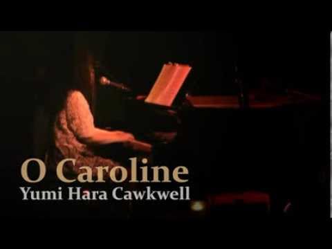 Yumi Hara Cawkwell O Caroline