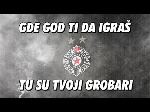 Partizan | Partizan Belgrade | Grobari | Serbia - GDE GOD TI DA IGRAŠ (LYRICS)