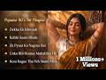 Popular 90s Hit Playlist Dekha Ek Khawab Kabhi Saam Dhale Ek Pyaar Ka Nagma Hai Unko Bhi 2026
