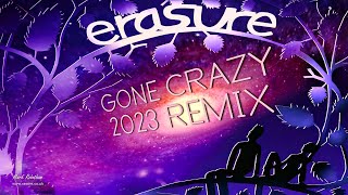 Erasure Gone Crazy 2023 Remix