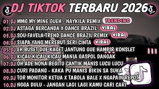 Download lagu DJ TIKTOK TERBARU 2026🎵DJ MMG MY MINE GUEH - NAYKILLA🎵DJ ASTAGA BERCANDA X DANCE BRAZIL 🔥 mp3