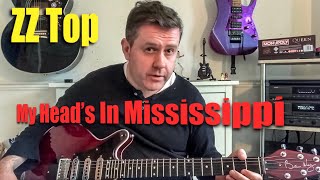 ZZ Top - My Head’s In Mississippi - Guitar Lesson (Guitar Tab)