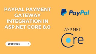 How to Implement PayPal Payment in ASP.NET Core 8.0