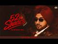 52 Shades Official Video Kulwinder Sohi Jang Dhillon New Punjabi Songs Latest Punjabi Songs
