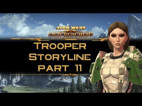 SWTOR Trooper Storyline part 11: Mission on Alderaan
