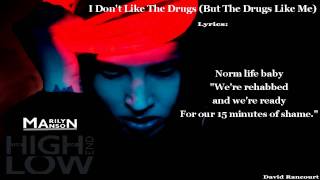 Marilyn Manson - I Don&#39;t Like The Drugs (But The Drugs Like Me) [Lyric Video]