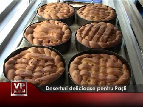 Deserturi delicioase pentru Paşti