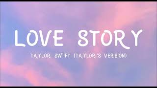 Taylor Swift - Love Story (taylor’s version) [lyric video]