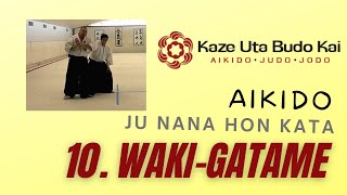 Aikido: Ju Nana Hon Kata - 10. Waki Gatame