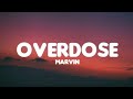Marvin - Overdose (Lyrics)/ Crayon, Ayra Starr, LADIPOE, Magixx & Boy Spyce