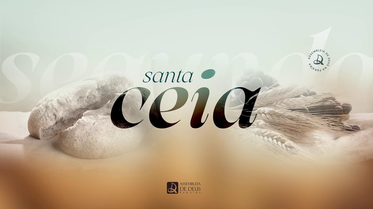1º Culto de Santa Ceia    Assembleia de Deus Templo Central-PB | 06-01-2024