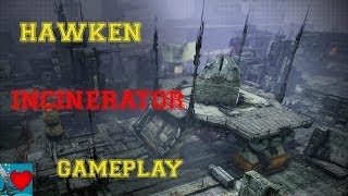Hawken gameplay - Part 11 Incinerator