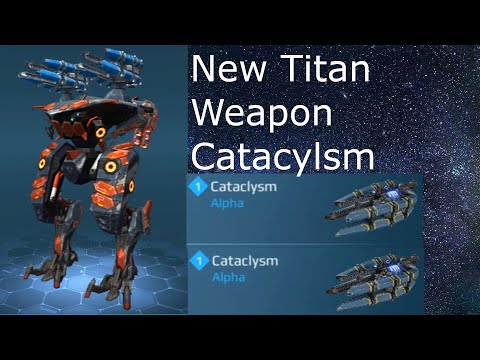 New Titan Weapon Cataclysm. War Robots Test Server.