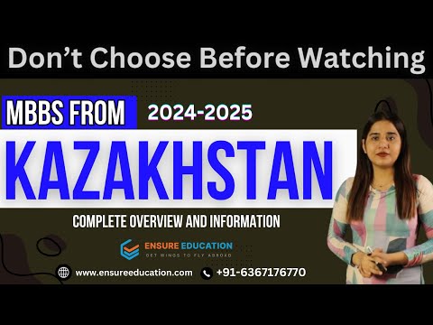 MBBS in Kazakhstan for Indian students 2024| Low budget medical universities in Kazakhstan | Mumtaj