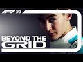 George Russell Interview | Beyond The Grid | Official F1 Podcast