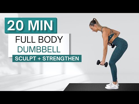 20 min FULL BODY DUMBBELL WORKOUT | Sculpt and Strengthen | With Warm Up + Cool Down