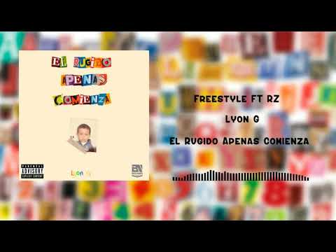 Lyon G - Freestyle (ft. Rz) Audio Oficial