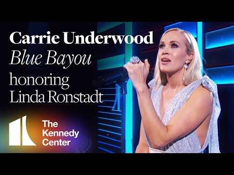 Carrie Underwood - "Blue Bayou" (Linda Ronstadt Tribute) | 2019 Kennedy Center Honors