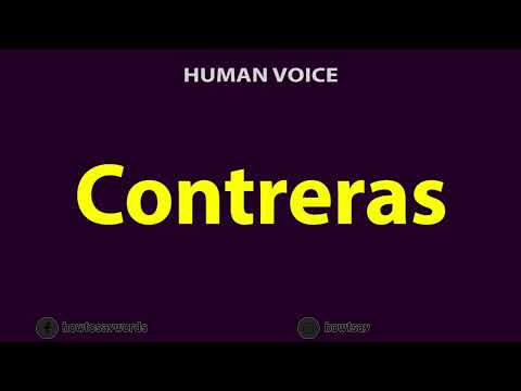 How To Pronounce Contreras