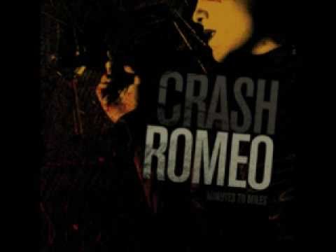 Crash Romeo-Die In Your Arms