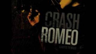 Crash Romeo-Die In Your Arms