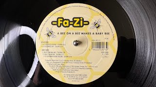 -Fa-Zi- – A Bee On A Bee Makes A Baby Bee (DJ Goldennose Mix) - Dance Factory – DFR 04-3973-12 1997