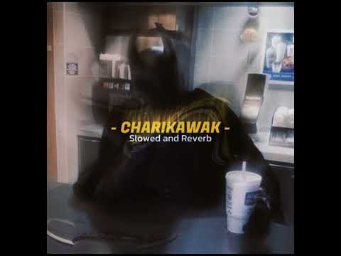 Charikawak (චාරිකාවක්) | Slowed & Reverb | @Mihiran @imanfernando @DILUBeats @Ramidu