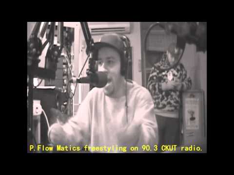 P Flow Matics freestyling on 90.3 CKUT FM Radio #3