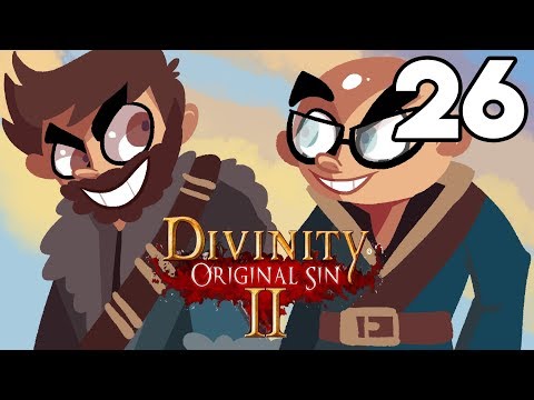 INTO THE FIRE | Divinity Original Sin 2 with Northernlion Gameplay / Let's Play #26