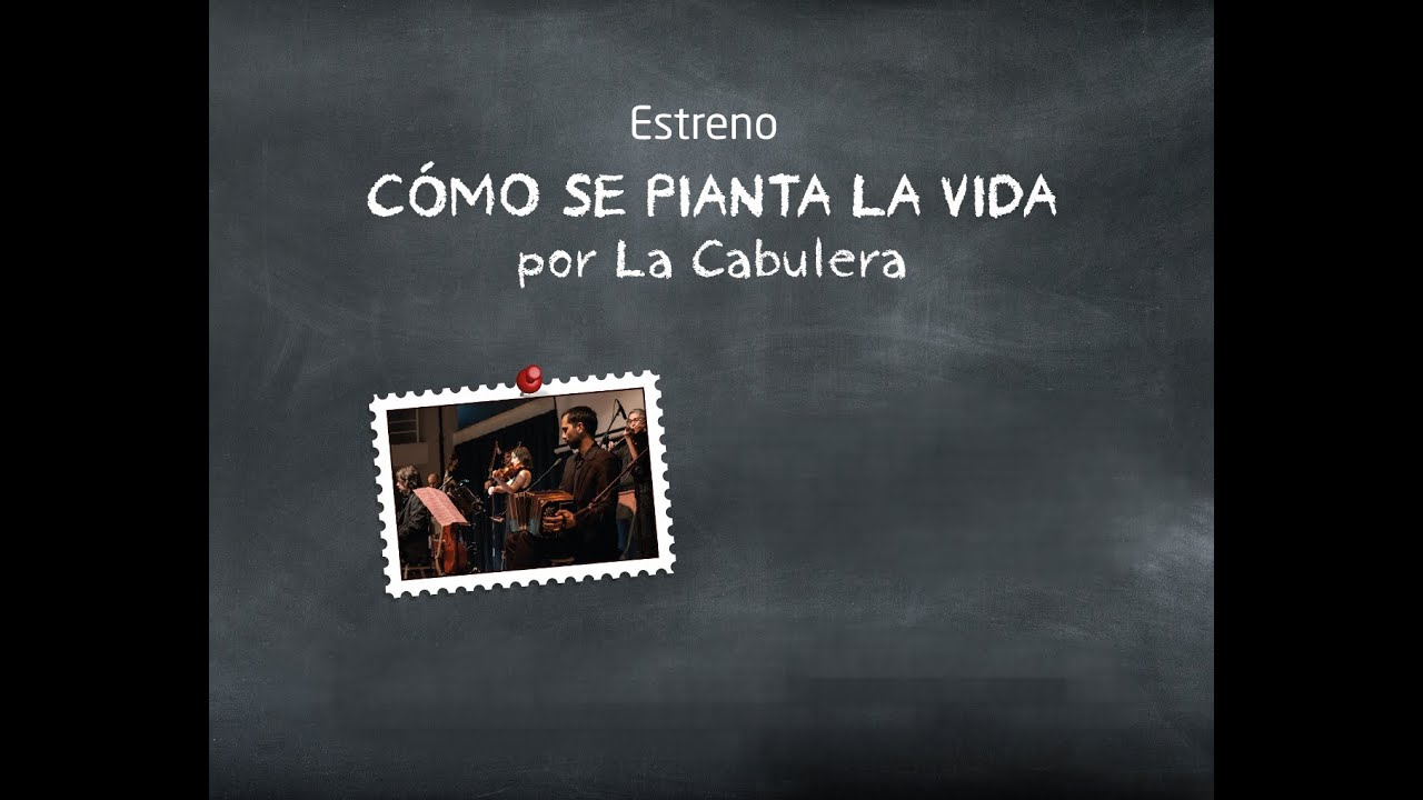 Cómo se pianta la vida (Tango) - Carlos Viván | La Cabulera