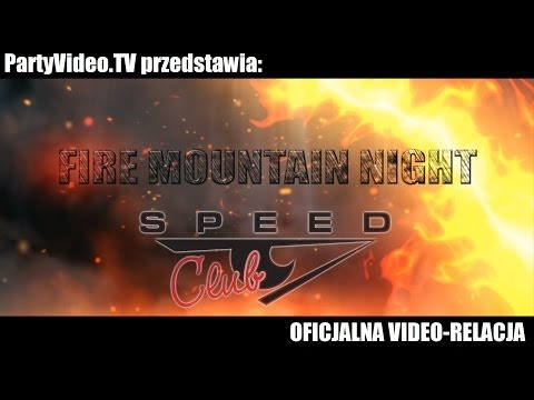 Fire Mountain Night @ Speed Club (Stare Rowiska k/Skierniewic)