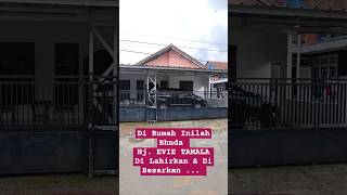 Download lagu Di Rumah Inilah Bunda Hj. EVIE TAMALA Di Lahirkan & Di Besarkan ... #shorts #evietamala mp3