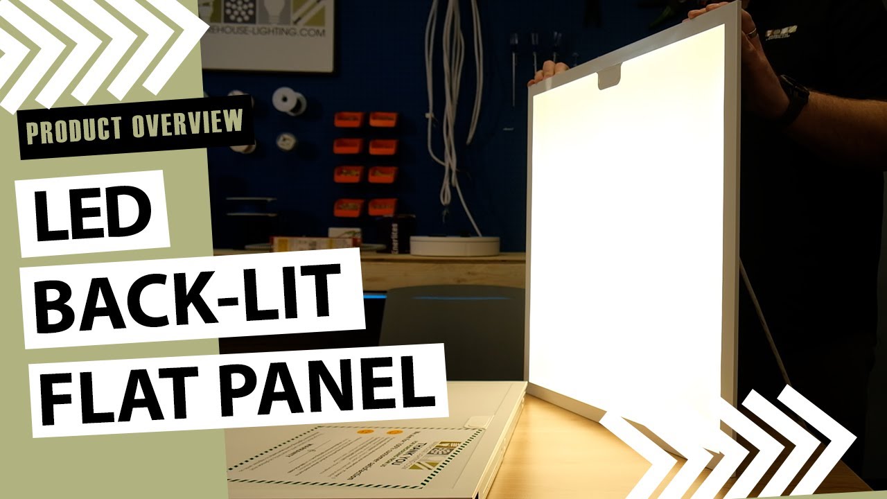 WareLight LED Back Lit Flat Panel - Product Overview