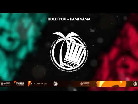 HOLD YOU - KAMI SAMA RMX ( SVG X PACIFIC SOUND )