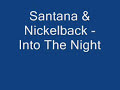Into The Night - Nickelback