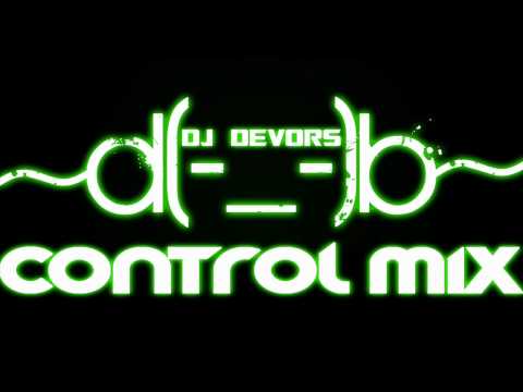 [CONTROL MIX] By DJ Devors vol.1