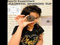 Gauri Makes A Magnetic Spinning Spin Like Crazy