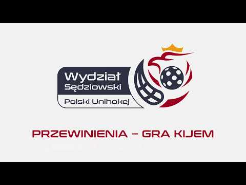 Unihokej - Przepisy Gry [Edycja 2018] - 19 Przewinienia - gra kijem