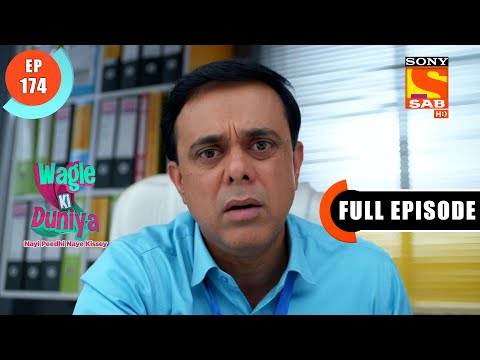 Wagle Ki Duniya - Ep 174 - Full Episode - Vandana Yells At Harshad - 20th October  2021