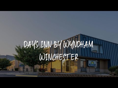 Days Inn by Wyndham Winchester Review - Winchester , United States of America