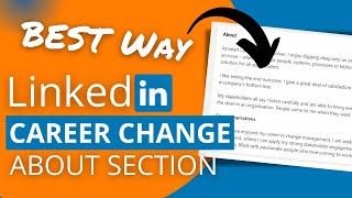 LinkedIn About Section Example for Career Change  |  How to Write